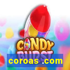 coroas .com